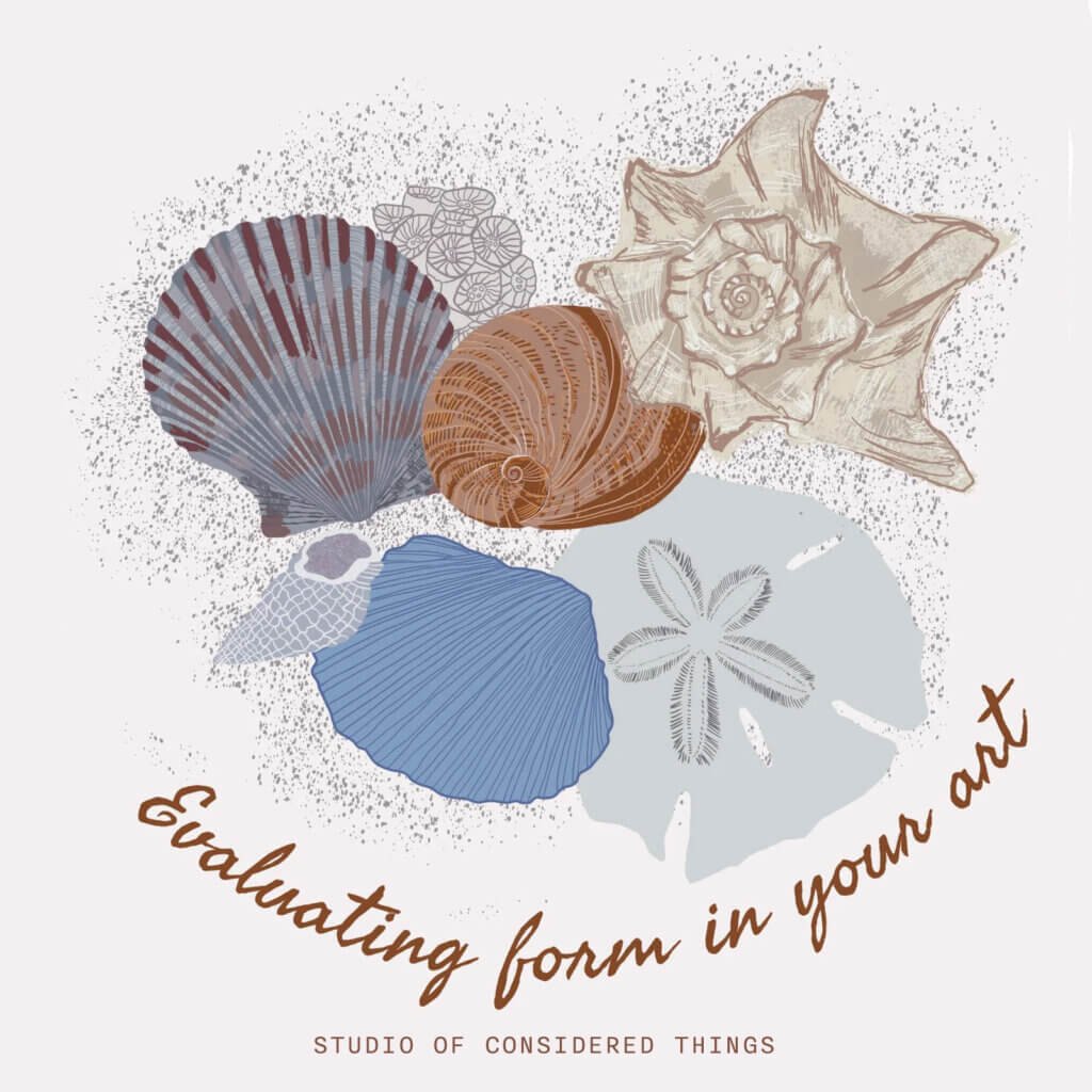 evaluating your art through form